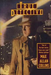 Max Collins: True Detective