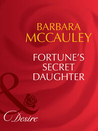 Barbara McCauley: Fortune's Secret Daughter
