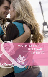 Lucy Gordon: Miss Prim and the Billionaire