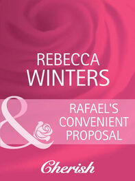 Rebecca Winters: Rafael's Convenient Proposal