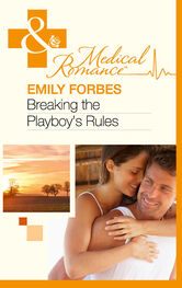 Emily Forbes: Breaking The Playboy's Rules