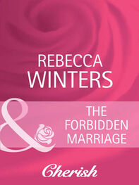 Rebecca Winters: The Forbidden Marriage