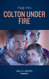 Cindy Dees: Colton Under Fire
