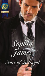 Sophia James: Scars of Betrayal