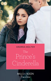 Andrea Bolter: The Prince's Cinderella