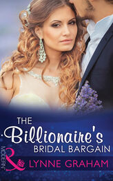 Lynne Graham: The Billionaire's Bridal Bargain