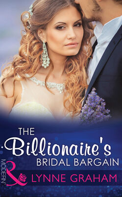 Lynne Graham The Billionaire's Bridal Bargain