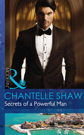 Chantelle Shaw: Secrets of a Powerful Man