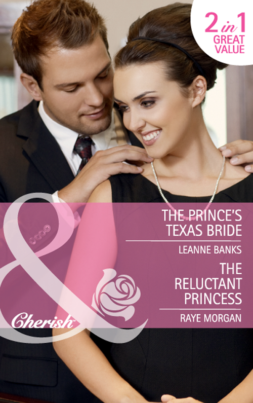The Princes Texas Bride The Reluctant Princess - изображение 1