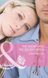 Susan Mallery: The Sheikh and the Bought Bride