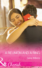 Gina Wilkins: A Reunion and a Ring