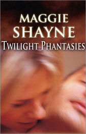 Maggie Shayne: Twilight Phantasies