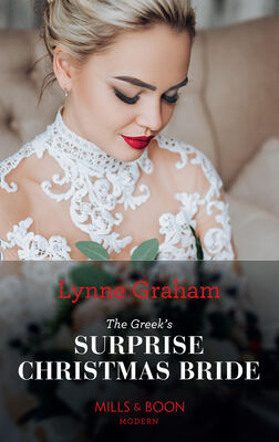 Lynne Graham The Greek's Surprise Christmas Bride