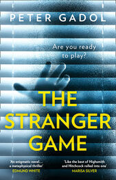 Peter Gadol: The Stranger Game