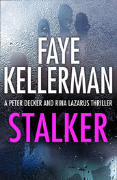Faye Kellerman: Stalker