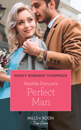 Nancy Robards: Maddie Fortune's Perfect Man