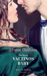 Lynne Graham: The Secret Valtinos Baby