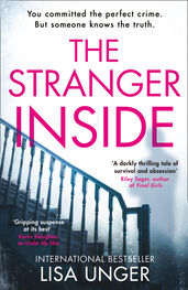 Lisa Unger: The Stranger Inside