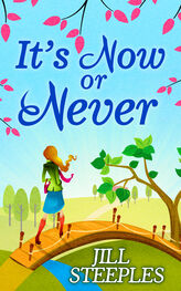 Jill Steeples: It's Now Or Never