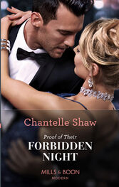 Chantelle Shaw: Proof Of Their Forbidden Night