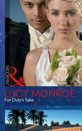 Lucy Monroe: For Duty's Sake
