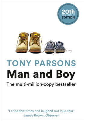Tony Parsons Man and Boy
