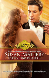 Susan Mallery: To Love and Protect