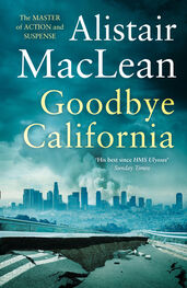 Alistair MacLean: Goodbye California