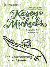 Kasey Michaels: The Questioning Miss Quinton
