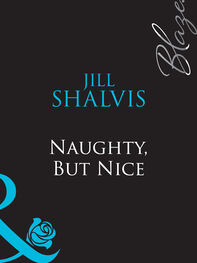 Jill Shalvis: Naughty, But Nice