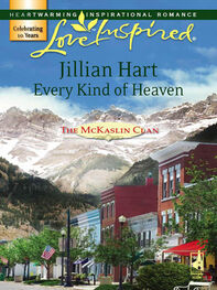 Jillian Hart: Every Kind of Heaven