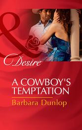 Barbara Dunlop: A Cowboy's Temptation