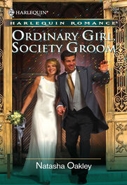 Natasha Oakley: Ordinary Girl, Society Groom