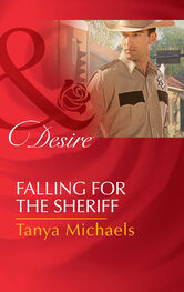 Tanya Michaels: Falling For The Sheriff