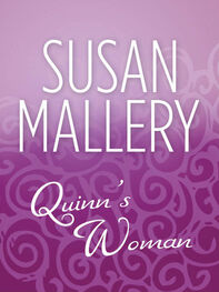 Susan Mallery: Quinn's Woman