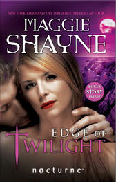 Maggie Shayne: Edge of Twilight