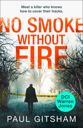 Paul Gitsham: No Smoke Without Fire
