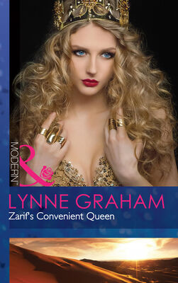 Lynne Graham Zarif's Convenient Queen