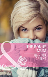 Jennifer Greene: The Bonus Mum