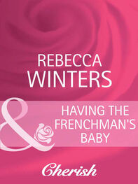 Rebecca Winters: Having the Frenchman's Baby