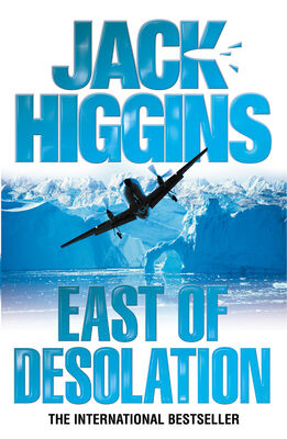 Jack Higgins East of Desolation