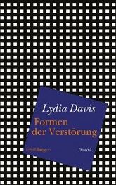 Lydia Davis: Formen der Verstörung