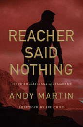 Andy Martin: Reacher Said Nothing