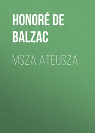 Honoré de Balzac: Msza ateusza