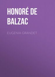 Honoré de Balzac: Eugenia Grandet