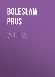 Bolesław Prus: Wigilia