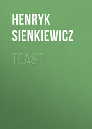 Henryk Sienkiewicz: Toast