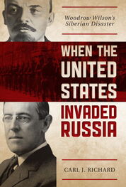 Carl Richard: When the United States Invaded Russia