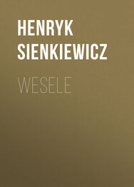 Henryk Sienkiewicz: Wesele