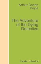 Arthur Doyle: The Adventure of the Dying Detective